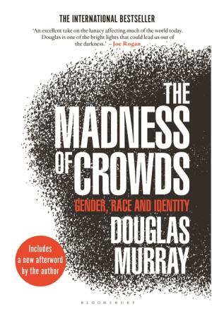 The Madness of Crowds: Gender, Race and Identity