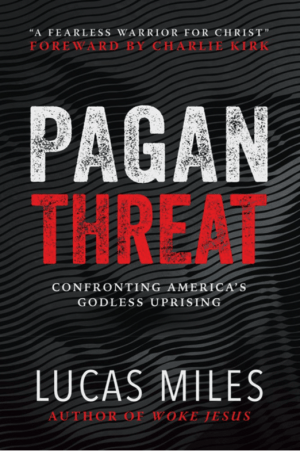 Pagan Threat: Confronting America's Godless Uprising